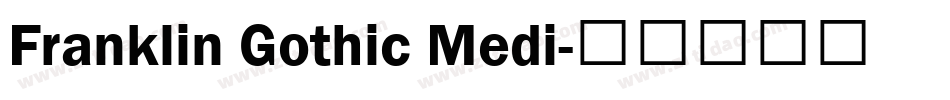 Franklin Gothic Medi字体转换